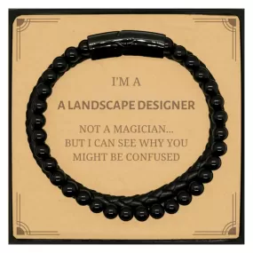 Badass Landscape Designer Gifts, I'm Landscape Designer not a magician, Sarcastic Stone Leather Bracelets for Landscape Designer Birthday Christmas for  Men, Women, Friends, Coworkers