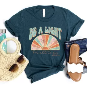 Be A Light Tee