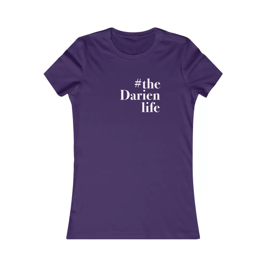 #thedarienlife Women's Favorite Tee