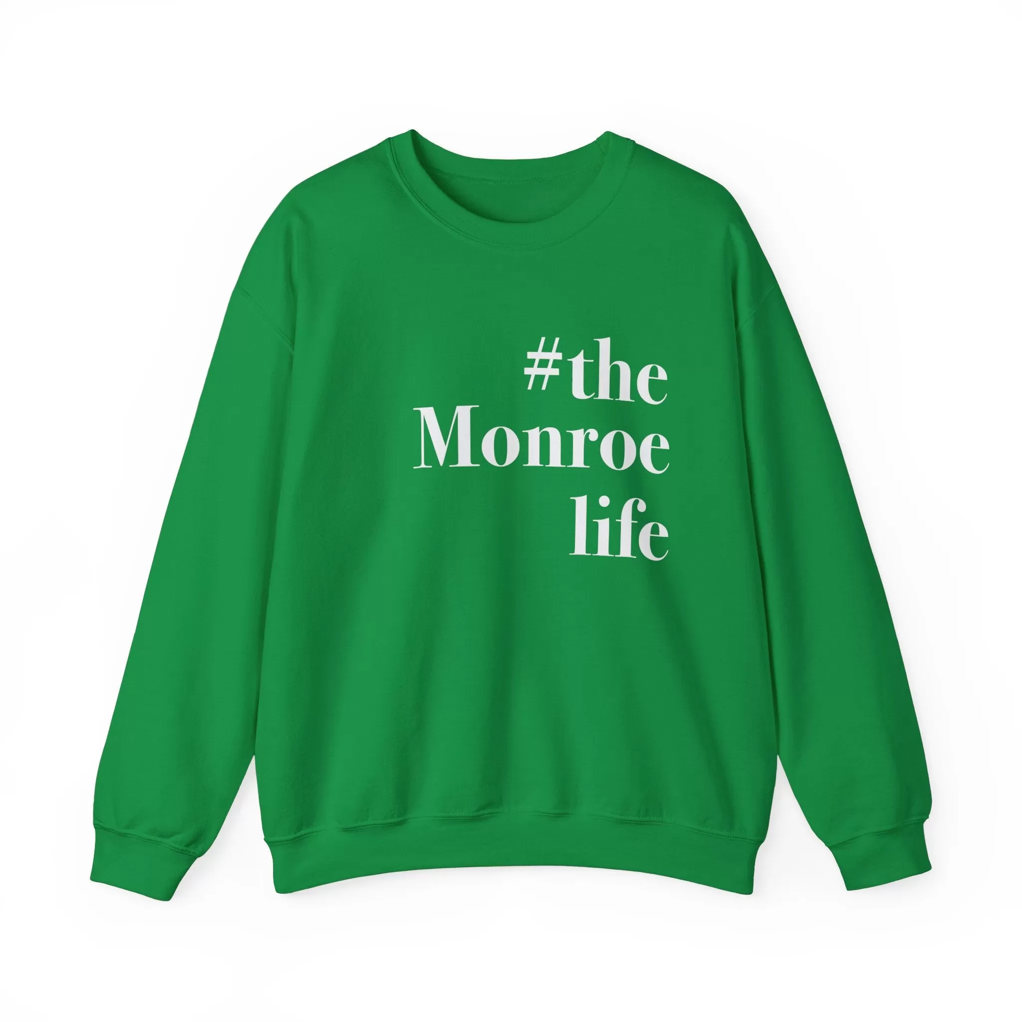 #themonroelife Unisex Heavy Blend™ Crewneck Sweatshirt