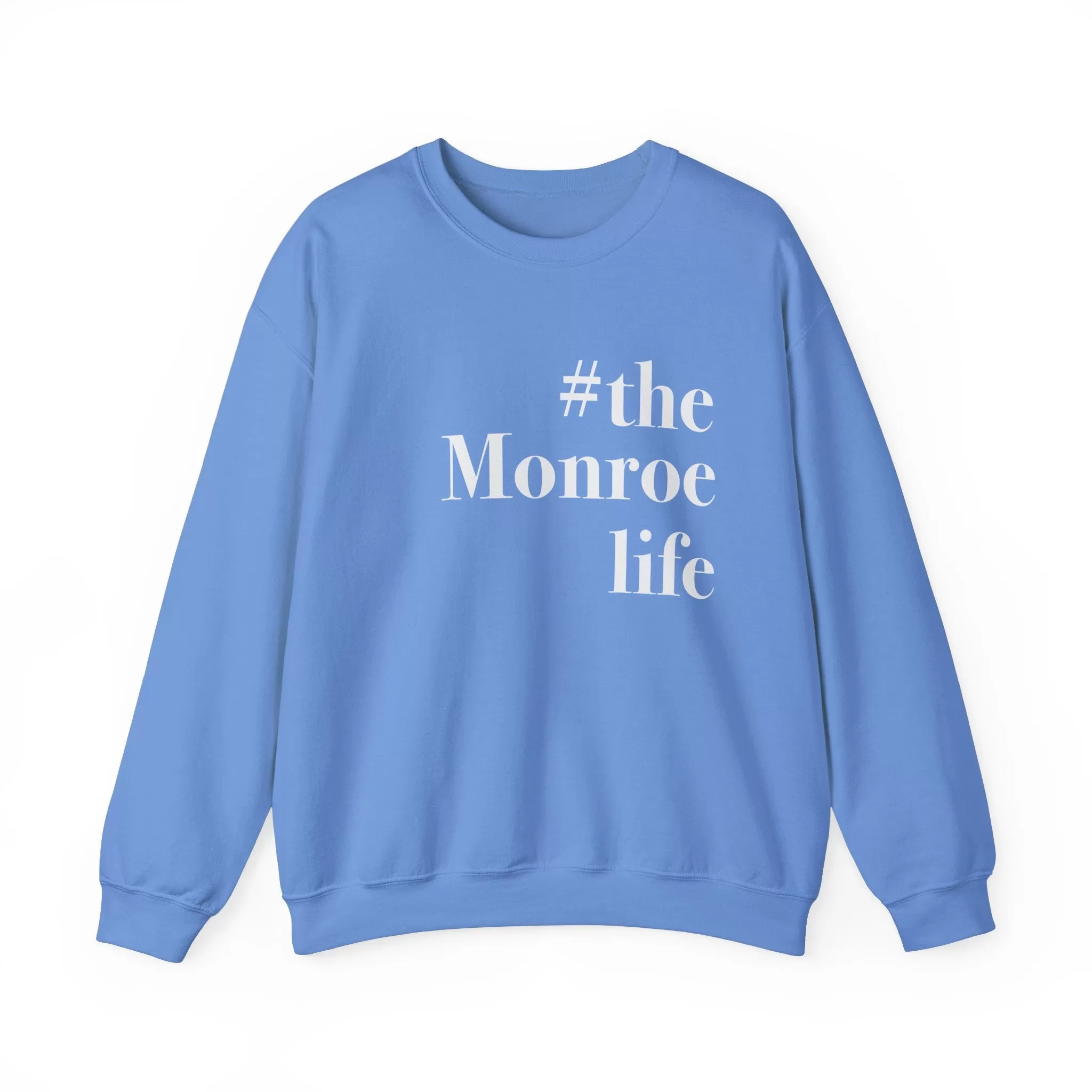 #themonroelife Unisex Heavy Blend™ Crewneck Sweatshirt